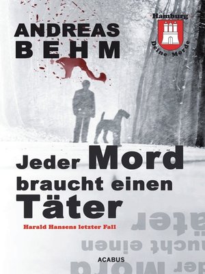 cover image of Hamburg--Deine Morde. Jeder Mord braucht einen Täter